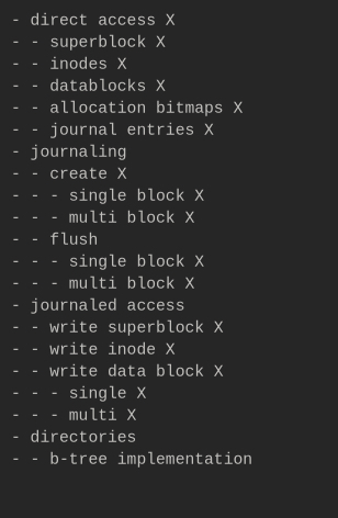 checklist of things implemented for the filesystem, including direct access, creation and flushing of journal entries, and wrappers for journaled writes. the last entry, labeled directories, is unchecked.